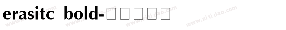erasitc bold字体转换